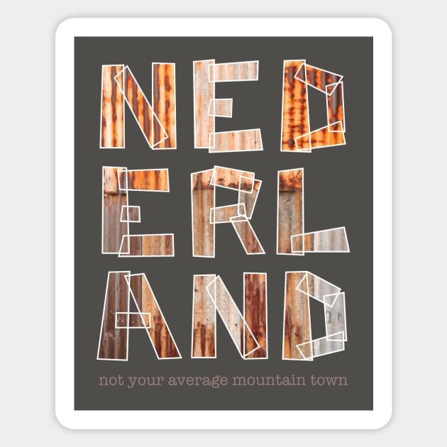 Nederland is Not Your Average Mountain Town Sticker by NeddyBetty